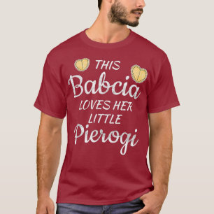 Camiseta La abuela de Babcia polaca ama al pequeño Pierogi