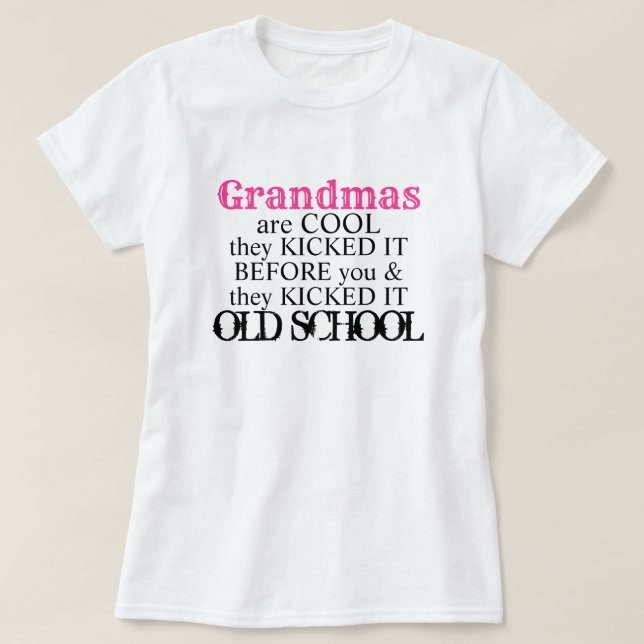 Camiseta La abuela es una cita graciosa y genial de la viej (Diseño del anverso)