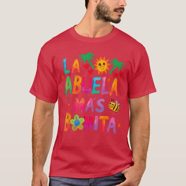 Camiseta La Abuela Mas Bonitahe Most Beautiful Grandmother  (Anverso)