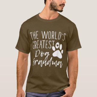 Camiseta La abuela más grande del mundo, la dueña de perro 