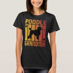 Camiseta La abuela Retro Poodle Trae Una Idea Graciosa De R