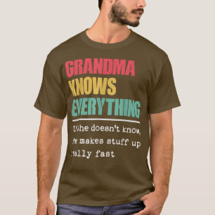 Camiseta La abuelita divertida sabe todo lo más grande y or