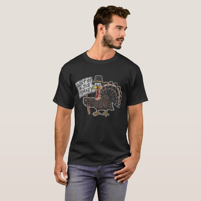 Camiseta La acción de gracias no es Jive Turquía (Anverso completo)
