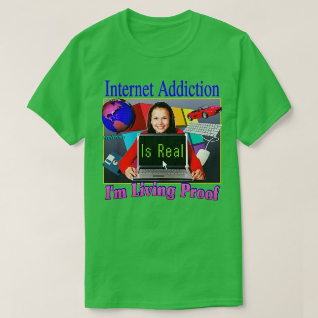Camiseta La adicción a internet es una verdadera prueba de  (Diseño del anverso)
