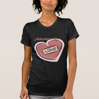 Camiseta La adopción es amor