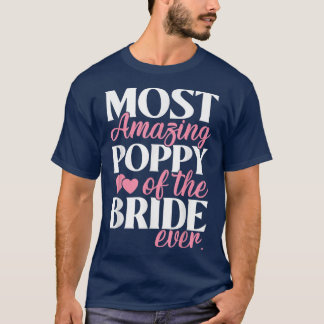 Camiseta La adormidera más asombrosa del Boda de novias