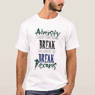 Camiseta La adversidad, qué no le mata le hace…