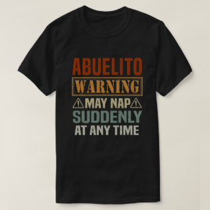Camiseta La advertencia de Abuelito puede durar repentiname