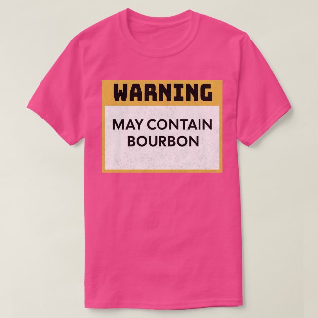 Camiseta La advertencia de borbón puede contener Borbón 2 (Diseño del anverso)