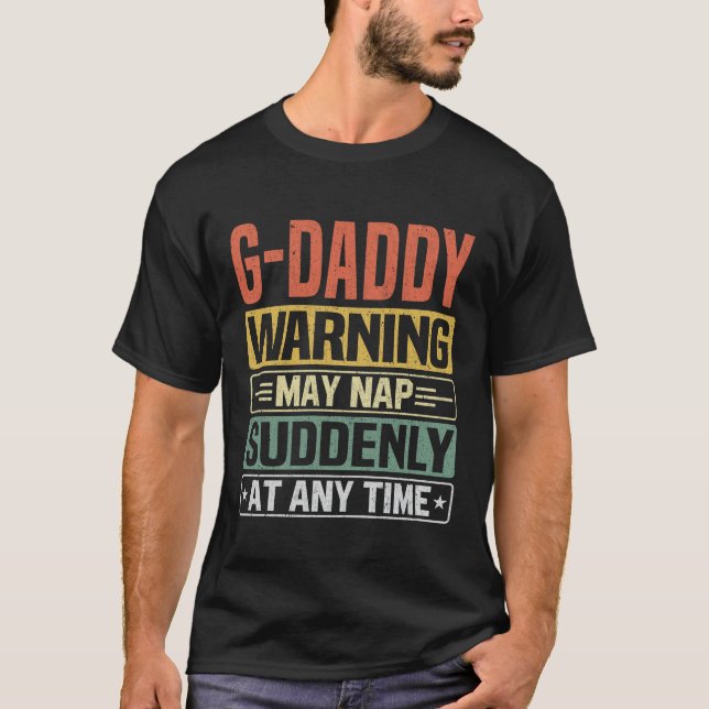 Camiseta La advertencia de G-Daddy puede golpear repentinam (Anverso)