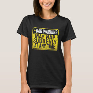 Camiseta La Advertencia De Los Hombres Papá Puede Nap De Re