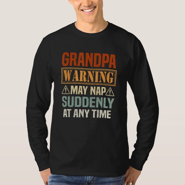 Camiseta La Advertencia Del Abuelo De Los Hombres Puede Nap (Anverso)