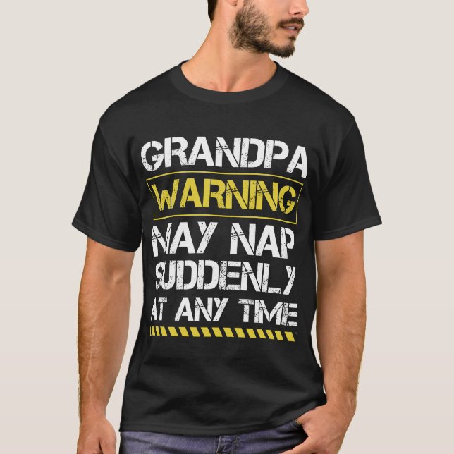 Camiseta La Advertencia Del Abuelo De Los Hombres Puede Nap (Anverso)