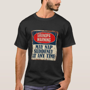 Camiseta La Advertencia Del Abuelo Puede Apagarse De Repent