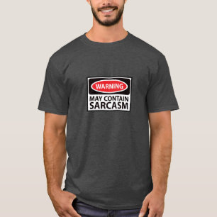 Camiseta La advertencia puede contener sarcasmo