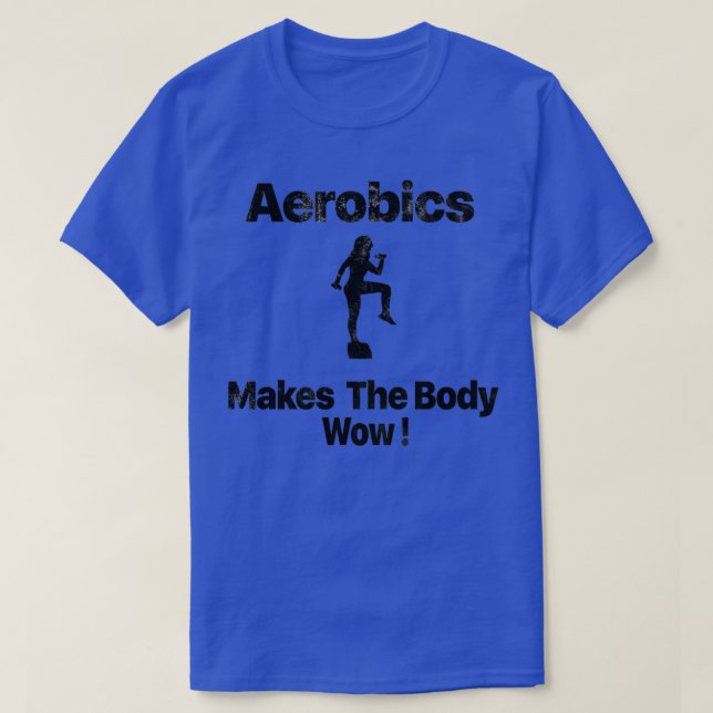 Camiseta La aeróbica hace que el cuerpo sea genial (Diseño del anverso)