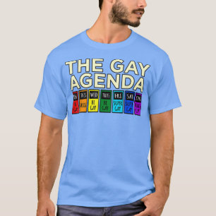 Camiseta La agenda gay del mes del orgullo LGBTQ