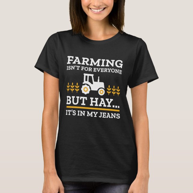 Camiseta La agricultura no es para todos (Anverso)
