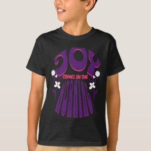 Camiseta La alegría llega por la mañana en las elecciones d