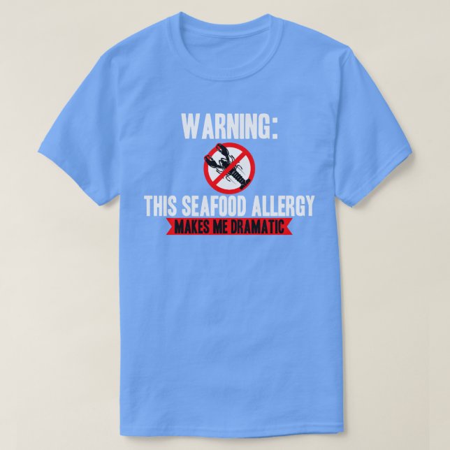 Camiseta La alergia al pescado del mar me hace dramático (Diseño del anverso)