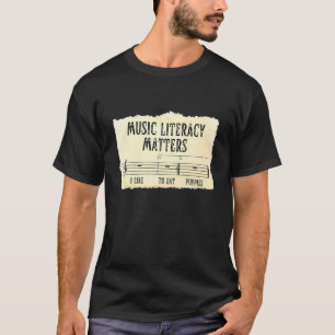 Camiseta La Alfabetización Musical Importa Que Me Gusta Com