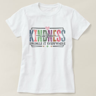 Camiseta La amabilidad es gratis, rocíala en todas partes Q