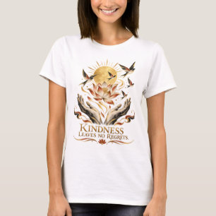 Camiseta La amabilidad no deja arrepentimientos Dhammapada