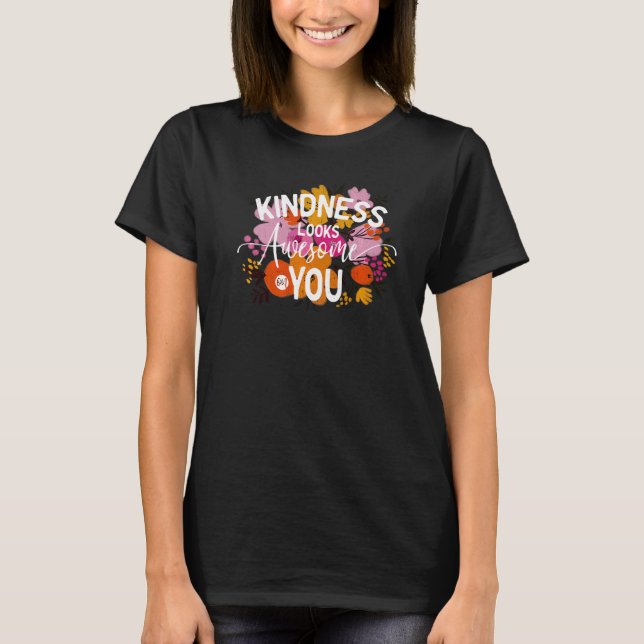 Camiseta La Amabilidad Parece Increíble En Ustedes, Profeso (Anverso)