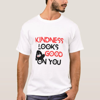 Camiseta La amabilidad te queda bien – Mensaje positivo lin