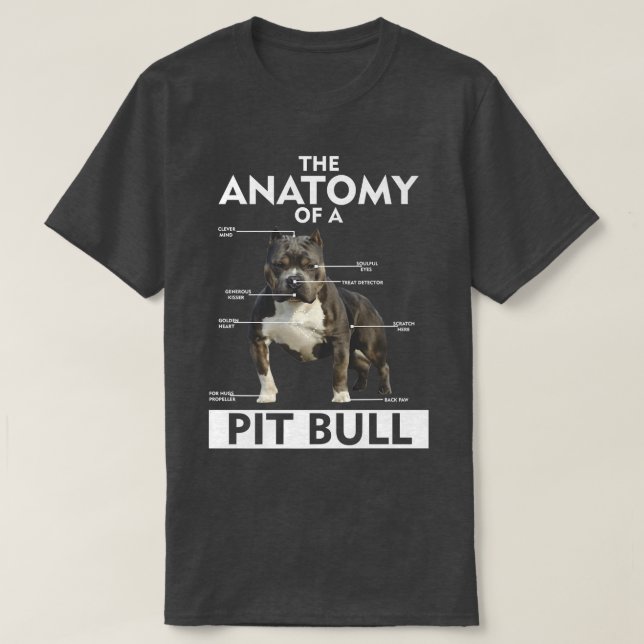 Camiseta La anatomía de un amante de los perros Pitbull, di (Diseño del anverso)