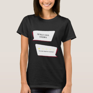 Camiseta La Anemia De Las Células Nocivas Es Muy Mala. No s