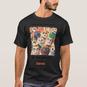Camiseta La Ansiedad Xanax Tiene Muchas Caras Pero Sólo Una