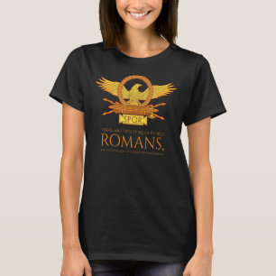 Camiseta La Antigua Roma Dos Tipos De Personas Antiguas Rom