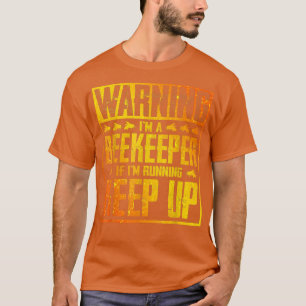 Camiseta La apicultora Honey Bee Farmer Apiarist Funny