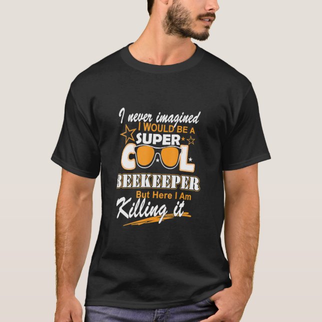 Camiseta La apicultura - Soy Un Portero De Beekeeper De Gua (Anverso)