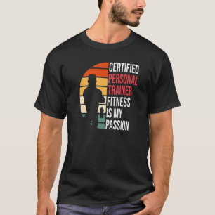 Camiseta La aptitud de entrenador personal certificado es m