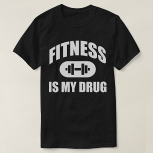 Camiseta La aptitud es mi droga - Motivación del entrenamie