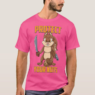 Camiseta La ardilla de Guay Proteja tus nueces Cazadores de