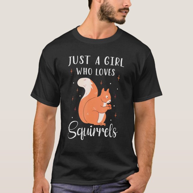 Camiseta La ardilla de la ardilla, Chipmunk, sólo un Chica  (Anverso)