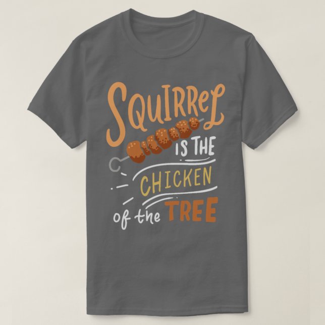 Camiseta La Ardilla Es El Pollo Del Árbol (Diseño del anverso)