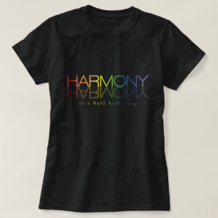 Camiseta "La armonía está a medio camino" Tee de vestir