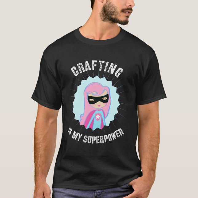 Camiseta La Artesanía Es Mi Regalo De Superpotencia Para Cr (Anverso)