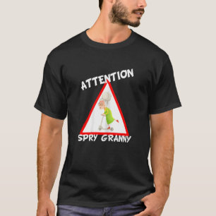 Camiseta La atención de las mujeres Spry Granny Grandma