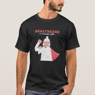 Camiseta La atención médica es un derecho humano 