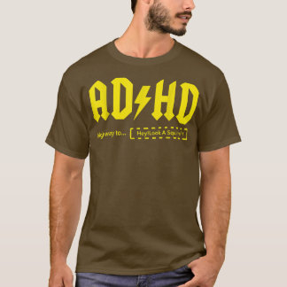 Camiseta ¡La autopista del TDAH les hace parecer una ardill