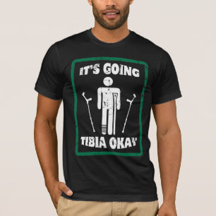 Camiseta La autorización de la tibia de la pierna quebrada