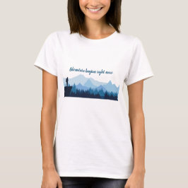 Camiseta La aventura comienza ahora mismo con la cita del v