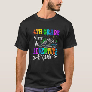 Camiseta La Aventura De Cuarto Grado Comienza El Primer Día