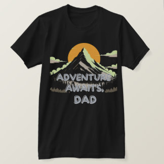 Camiseta La aventura espera a papá - El viaje nunca termina
