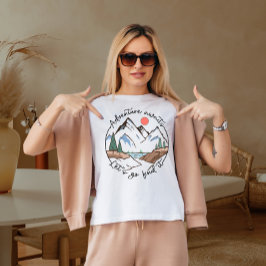 Camiseta La aventura espera, vamos a encontrarla